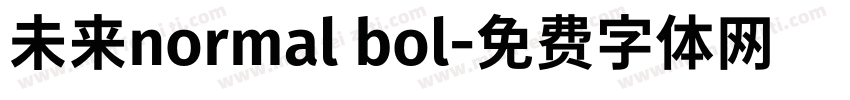 未来normal bol字体转换
